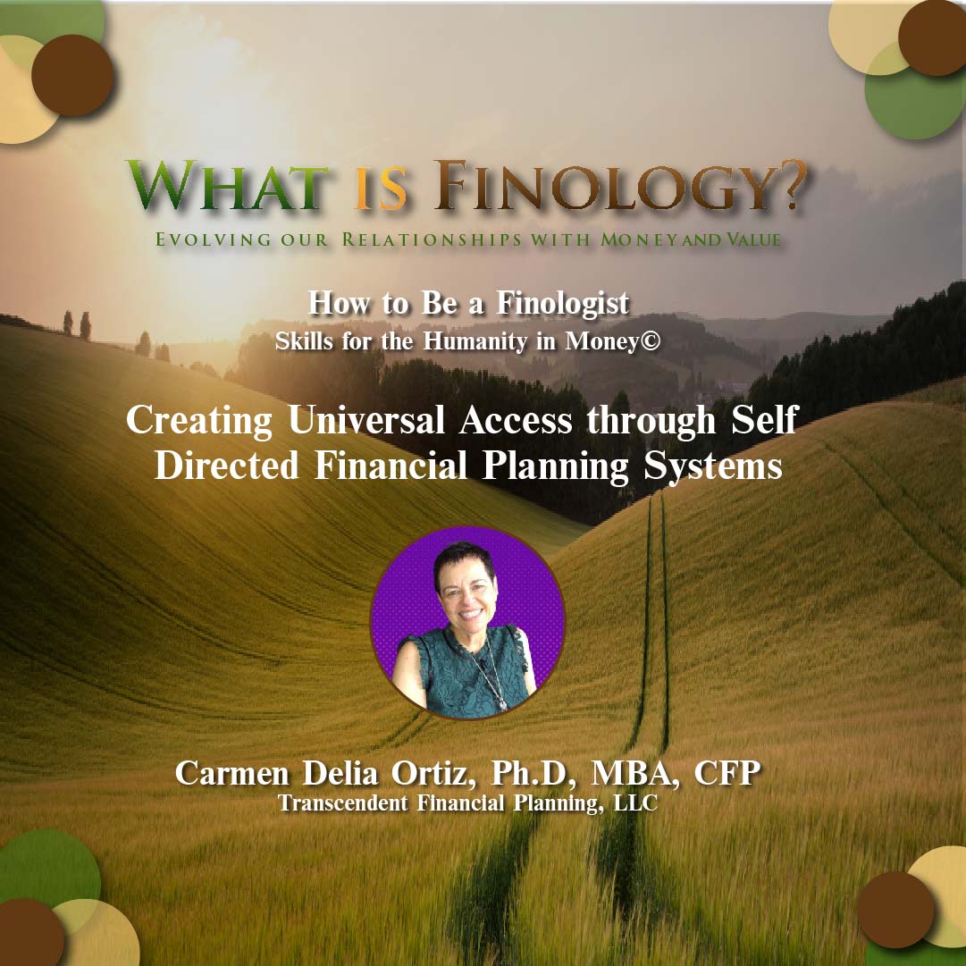 Creating Universal Access through Self Directed Financial Planning Systems